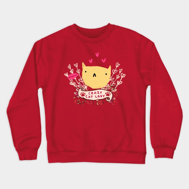 Crazy Cat Lady Crewneck Sweatshirt by Sophie Corrigan